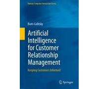 Artificial Intelligence For Customer Relationship Management