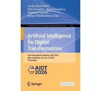 Artificial Intelligence for Digital Transformations: First International Conference, AIDT 2026, Baku, Azerbaijan, June 22-24, 2026, Proceedings