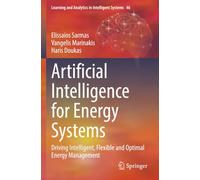 Artificial Intelligence for Energy Systems: Driving Intelligent, Flexible and Optimal Energy Management