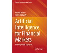 Artificial Intelligence for Financial Markets: The Polymodel Approach