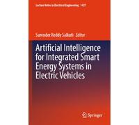 Artificial Intelligence for Integrated Smart Energy Systems in Electric Vehicles