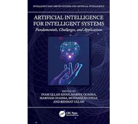 Artificial Intelligence for Intelligent Systems: Fundamentals, Challenges, and Applications