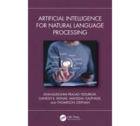 Artificial Intelligence for Natural Language Processing - Dhanalekshmi Prasad Yedurkar - CRC Press - ebook (ePub) - Livre