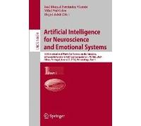 Artificial Intelligence For Neuroscience And Emotional Systems