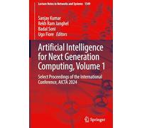 Artificial Intelligence for Next Generation Computing, Volume 1: Select Proceedings of the International Conference, Aicta 2024