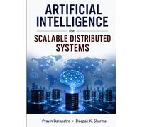 Artificial Intelligence for Scalable Distributed Systems