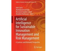 Artificial Intelligence for Sustainable Innovation Management and Risk Management: A Systems and Network Perspective