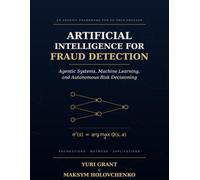 ARTIFICIAL INTELLIGENCE FOR TRAUD DETECTION: Probabilistic Models, Dynamic Inference, and Artificial Intelligence for Lead Quality Assessment