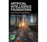 Artificial Intelligence Foundations by Steve Lawless Andrew Lowe Steve Lawless (Auteur)