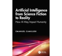 Artificial Intelligence from Science Fiction to Reality