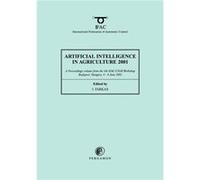 Artificial Intelligence in Agriculture 2001 by I. Farkas Ifac, Hungary) Cigr Workshop on Ai in Agriculture 2001 Budapest (Auteur)