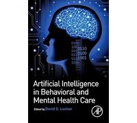Artificial Intelligence in Behavioral and Mental Health Care