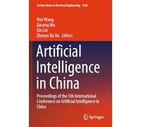 Artificial Intelligence in China: Proceedings of the 5th International Conference on Artificial Intelligence in China