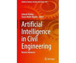 Artificial Intelligence in Civil Engineering: Recent Advances