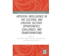 Artificial Intelligence in Creative and Cultural Organizations: Opportunities, Challenges, and Transformations