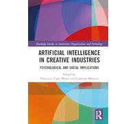 Intelligence artificielle dans les industries créatives – Implications psychologiques et sociales