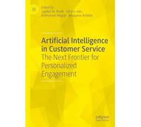 Artificial Intelligence in Customer Service: The Next Frontier for Personalized Engagement