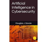 Artificial Intelligence in Cybersecurity