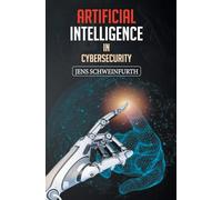 Artificial Intelligence in Cybersecurity