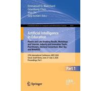 Artificial Intelligence in Education. Late Breaking Results, WideAIED, Practitioners, Industry and Policies, Blue Sky, Doctoral Consortium, FoL ... June 27 - July 3, 2026, Proceedings, Part I
