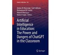 Artificial Intelligence In Education: The Power And Dangers Of Chatgpt In The Classroom
