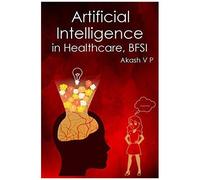 Artificial Intelligence In Healthcare, Bfsi: Jobs, Threats, Challenges, And The Solutions Ahead In A World Of Uncertain Times: From My Personal Experiences In Face Matching Software