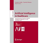 Artificial Intelligence in Healthcare: Second International Conference, AIiH 2025, Cambridge, UK, September 8-10, 2025, Proceedings, Part II