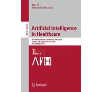 Artificial Intelligence in Healthcare: Third International Conference, AIiH 2026, London, UK, August 26-28, 2026, Proceedings, Part I