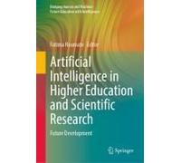 Artificial Intelligence In Higher Education And Scientific Research