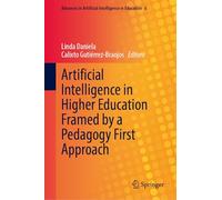Artificial Intelligence in Higher Education Framed by a Pedagogy First Approach
