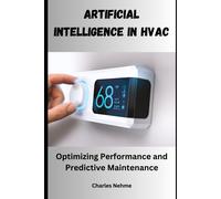 Artificial Intelligence In Hvac: Optimizing Performance And Predictive Maintenance