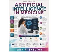 Artificial Intelligence in Medicine: A Clinical Reference to Machine Learning, Diagnostic Validation, and Algorithmic Accountability for Practicing Physicians