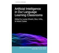 Artificial Intelligence in Our Language Learning Classrooms