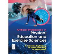 Artificial Intelligence in Physical Education and Exercise Sciences