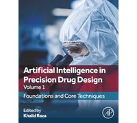Artificial Intelligence in Precision Drug Design, Volume 1
