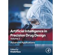 Artificial Intelligence in Precision Drug Design, Volume 2