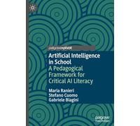 Artificial Intelligence in School: A Pedagogical Framework for Critical AI Literacy