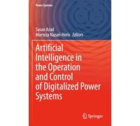 Artificial Intelligence in the Operation and Control of Digitalized Power Systems