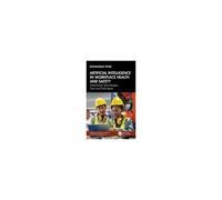 Artificial Intelligence In Workplace Health And Safety