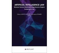 Artificial Intelligence Law - Between Sectoral Rules And Comprehensive Regime Comparative Law