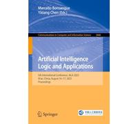 Artificial Intelligence Logic and Applications: 5th International Conference, AILA 2025, Xi'an, China, August 16-17, 2025, Proceedings