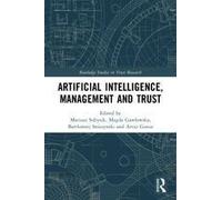 Artificial Intelligence, Management And Trust