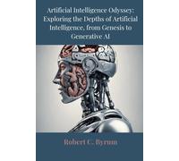 Artificial Intelligence Odyssey: Exploring The Depths Of Artificial Intelligence, From Genesis To Generative Ai