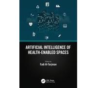 Artificial Intelligence Of Health-Enabled Spaces