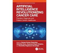 Artificial Intelligence Revolutionizing Cancer Care: Precision Diagnosis and Patient-Centric Healthcare