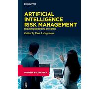 Artificial Intelligence Risk Management: Ensuring Beneficial Outcomes