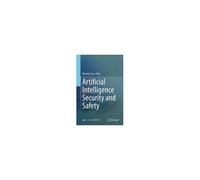 Artificial Intelligence Security And Safety