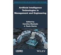 Artificial Intelligence Technologies in Management and Engineering