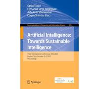 Artificial Intelligence: Towards Sustainable Intelligence: Third International Conference, AI4S 2025, Dayton, USA, October 2-3, 2025, Proceedings