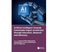 Artificial Intelligent Towards Sustainable Impact Accelerator Through Education, Research and Advocacy